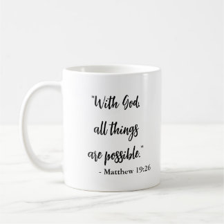With God All Things Are Possible Religious Quote Coffee Mug