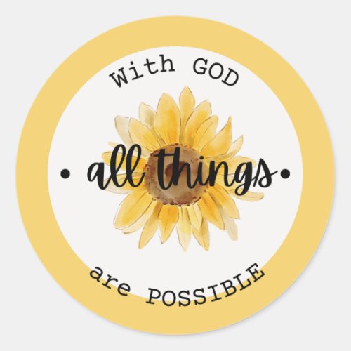 with god all things are possible round sticker