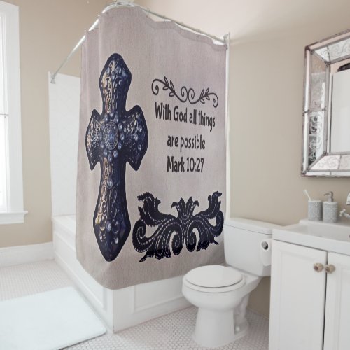 With God All Things are Possible Shower Curtain