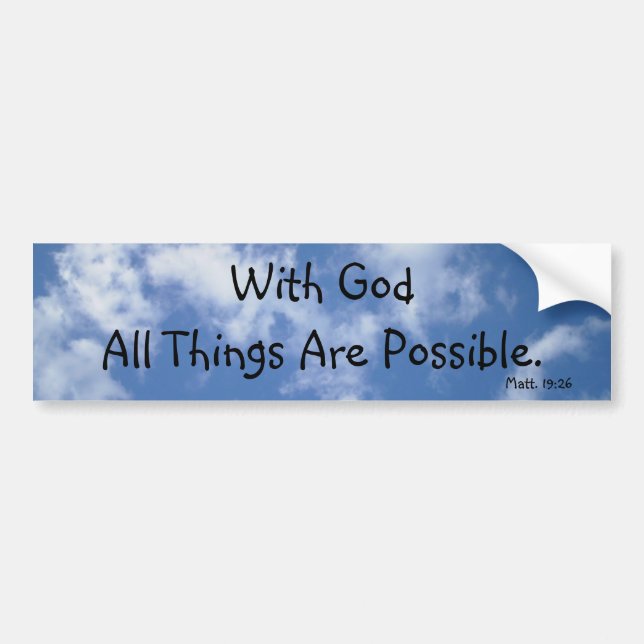 With God All Things Are Possible (sky) Bumper Sticker (Front)