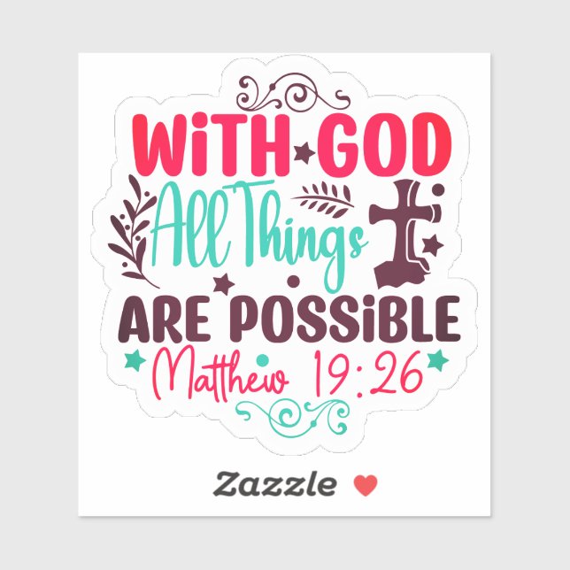 With God All Things Are Possible Sticker (Sheet)
