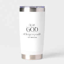 With God All Things Are Possible - Tumbler