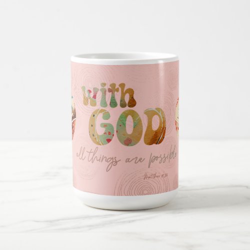 With God All Things are Possible Verse Coffee Mug