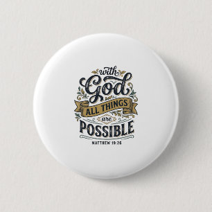 With God All Things Are Possible Vintage Christian Button
