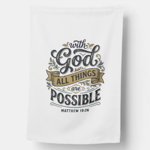 With God All Things Are Possible Vintage Christian House Flag