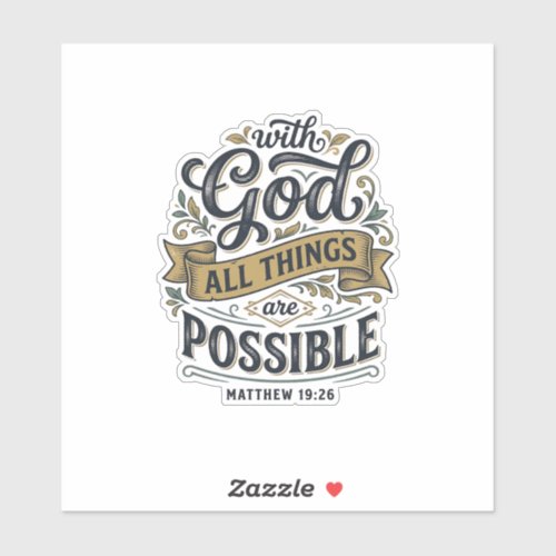 With God All Things Are Possible Vintage Christian Sticker