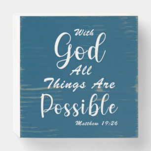 With God All Things Are Possible Wooden Box Sign