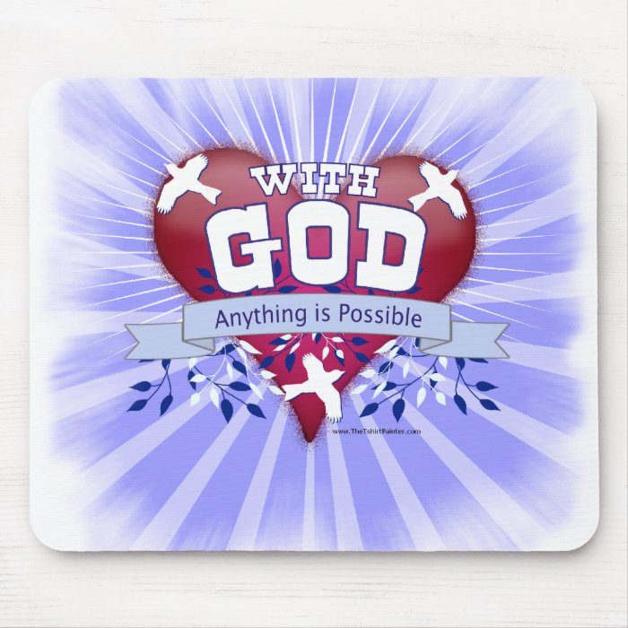 With God Anything is Possible Mousepad