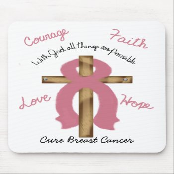 With God Cure Breast Cancer Mouse Pad by LPFedorchak at Zazzle