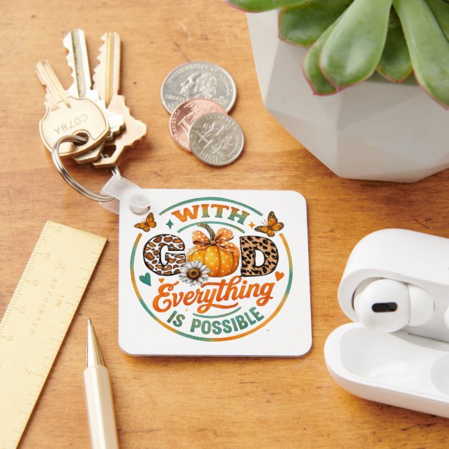 With God Everything Is Possible  Keychain (Desk)
