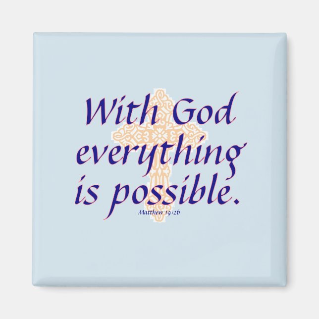 With God Everything is Possible  - Magnet (Front)