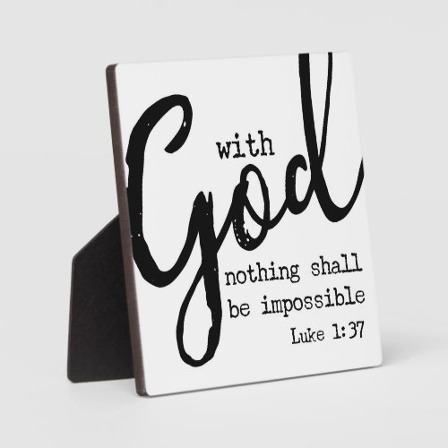 With God nothing shall be impossible Luke 137  Plaque