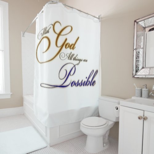with God Shower Curtain