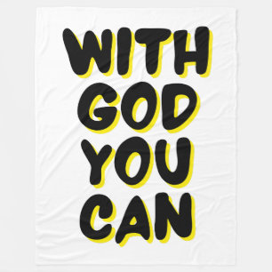 With God You Can Faith Based Fleece Blanket