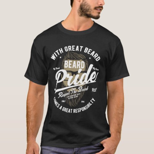 With great beard comes great responsibility _ Awes T_Shirt