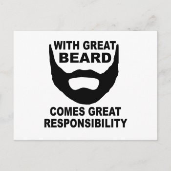 With Great Beard Comes Great Responsibility Postcard by fotoshoppe at Zazzle