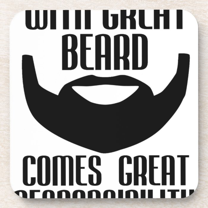 with great beard comes great responsibility tshirt beverage coaster