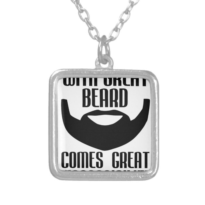 with great beard comes great responsibility tshirt personalized necklace