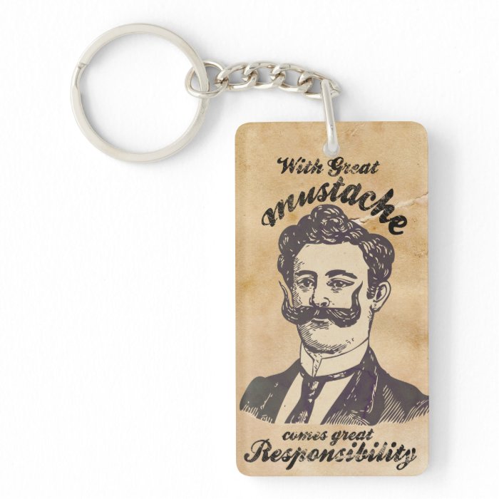 With great mustache, comes great responsibility rectangular acrylic key chain
