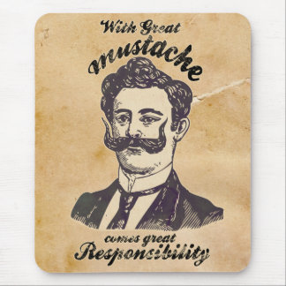 With great mustache comes great responsibility. mouse pad