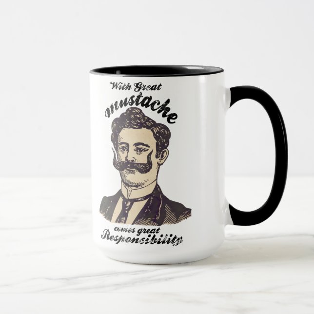 With great mustache, comes great responsibility mug (Right)