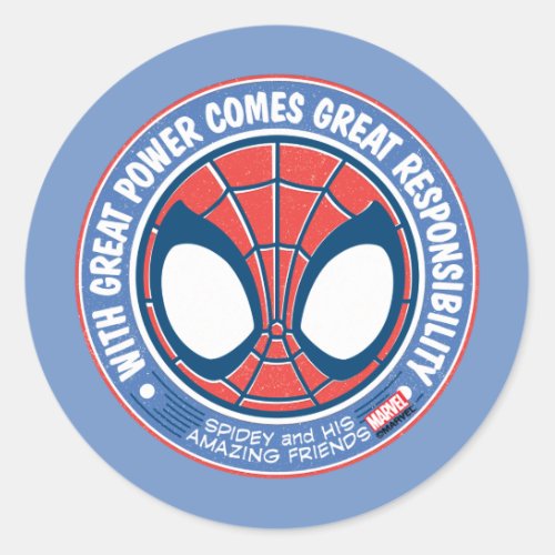 With Great Power Comes Great Responsibility Classic Round Sticker