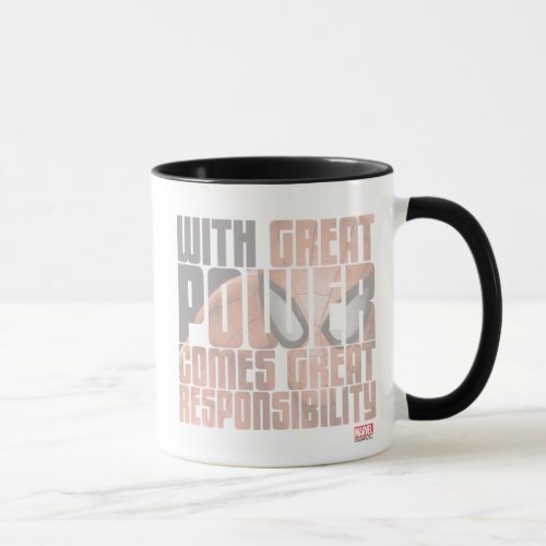 With Great Power Comes Great Responsibility Mug