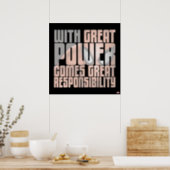 With Great Power Comes Great Responsibility Poster (Kitchen)