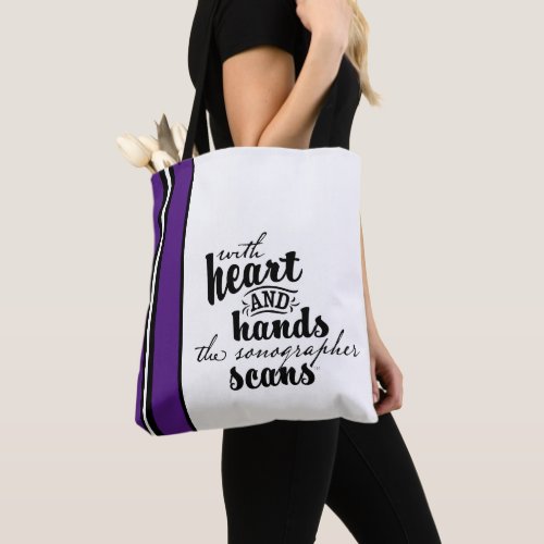 With Heart and Hands the Sonographer Scans Tote Bag