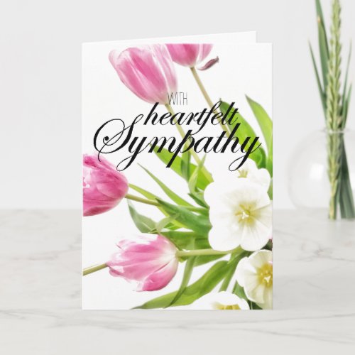 With Heartfelt Sympathy Tulips Greetings Card