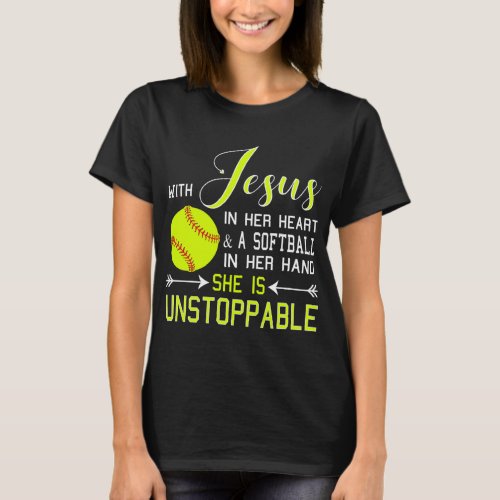 WITH JESUS IN HER HEART  A Softball Hand She Is U T_Shirt