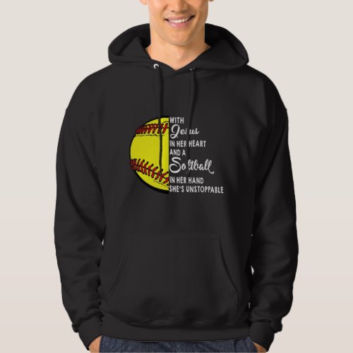 With Jesus In Her Heart A Softball In Her Hand Uns Hoodie
