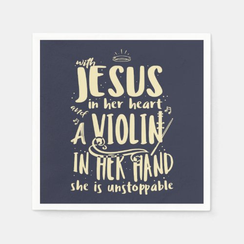 With Jesus In Her Heart A Violin in Her Hand Music Napkins