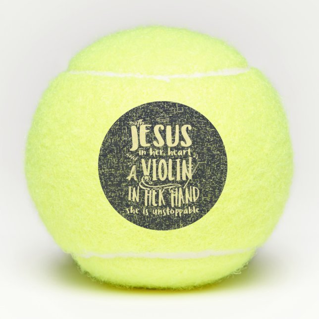 With Jesus In Her Heart A Violin in Her Hand Music Tennis Balls (Front)
