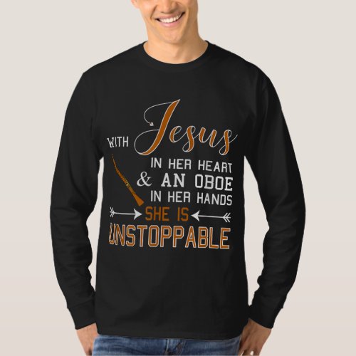 WITH JESUS IN HER HEART and AN OBOE HANDS SHES Un T_Shirt