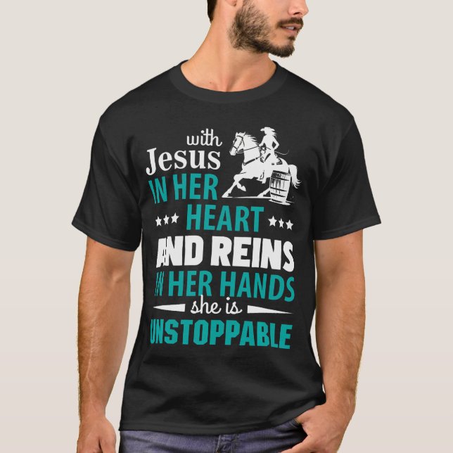With Jesus In Her Heart And Reins In Her Hands T-Shirt (Front)