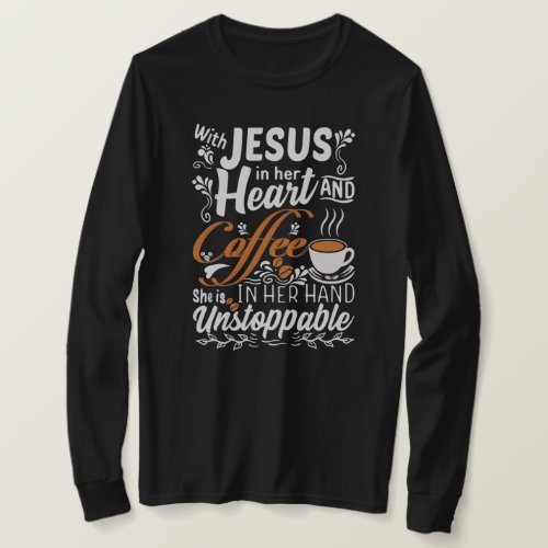 With Jesus In her Heart  Funny Christian Coffee T T_Shirt