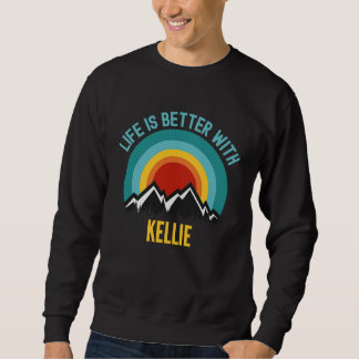 With Kellie Dating Kellie Sweatshirt