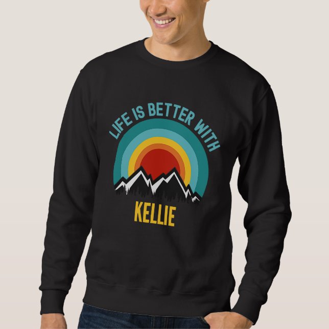 With Kellie Dating Kellie Sweatshirt (Front)