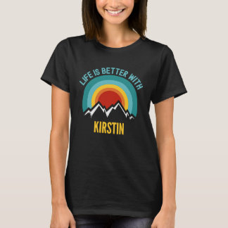 With Kirstin Dating Kirstin T-Shirt