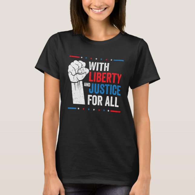 With Liberty And Justice For All Indivisible Equal T-Shirt (Front)