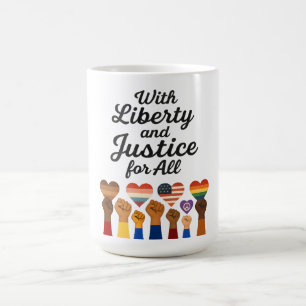With Liberty and Justice for All Protest Freedom Coffee Mug