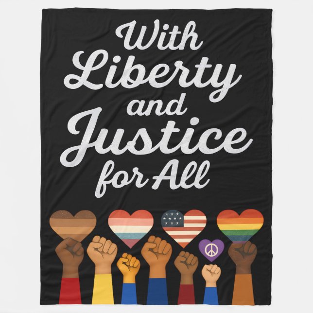 With Liberty and Justice for All Protest Freedom Fleece Blanket (Front)