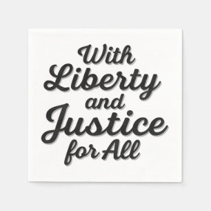 With Liberty and Justice for All Protest Freedom Napkins