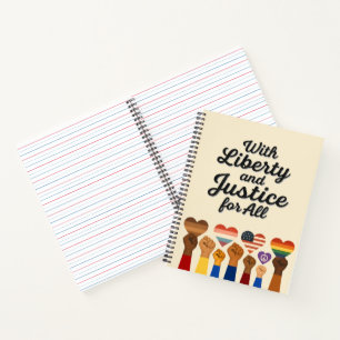 With Liberty and Justice for All Protest Freedom Notebook