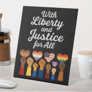 With Liberty and Justice for All Protest Freedom Pedestal Sign
