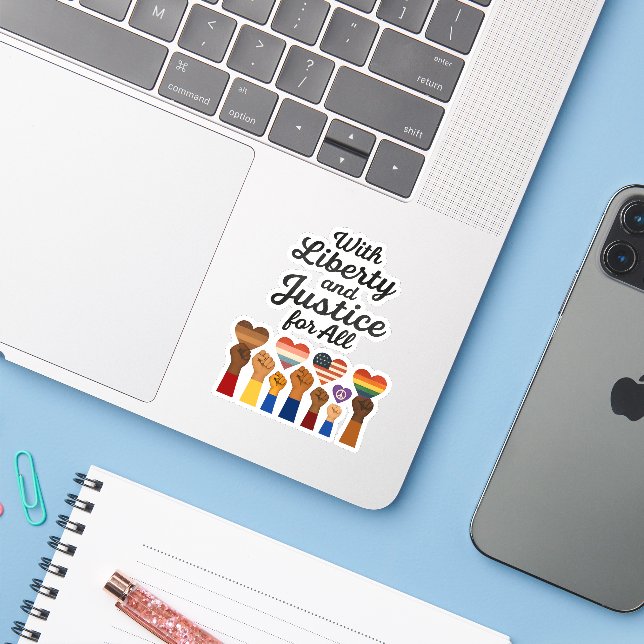 With Liberty and Justice for All Protest Freedom Sticker (Laptop w/ iPhone)