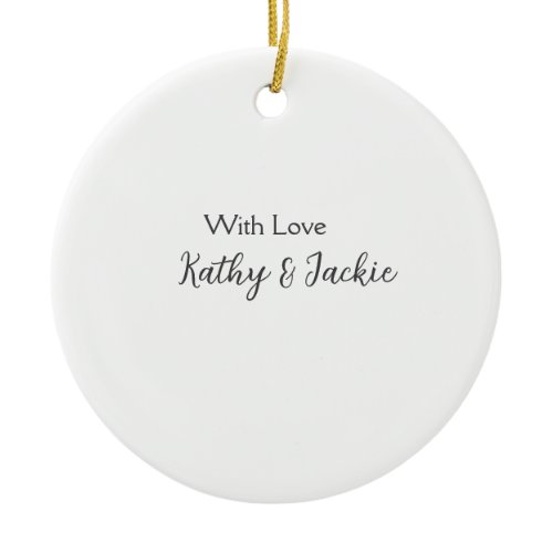 With love add couple name wedding simple minimal  ceramic ornament