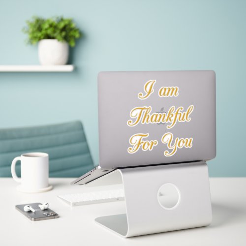With Love and Thanks Am Thankful For You Sticker