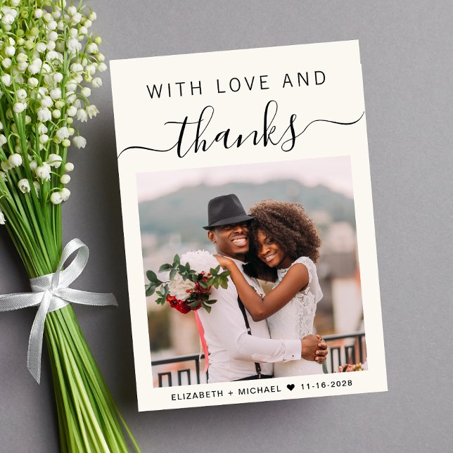 With Love And Thanks Photo Cream Wedding Thank You Card (Upload a photo reflecting the love and joy of your wedding day)